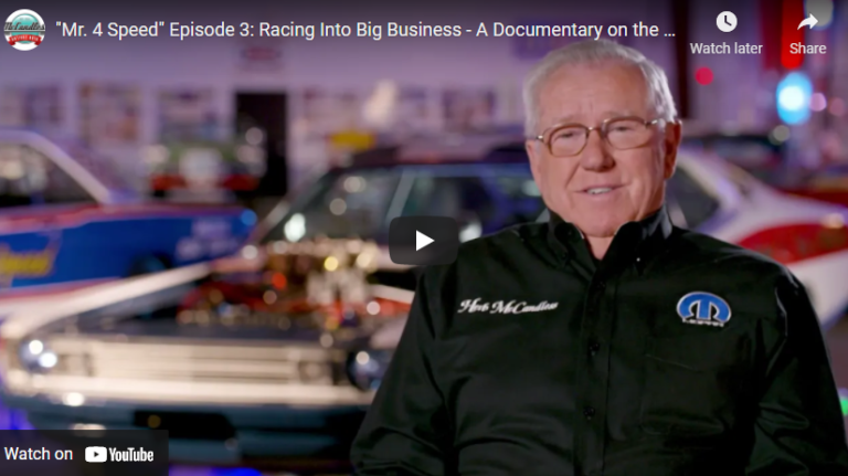 “Mr. 4 Speed” Episode 3: Racing Into Big Business – A Documentary on the Life of Herb McCandless