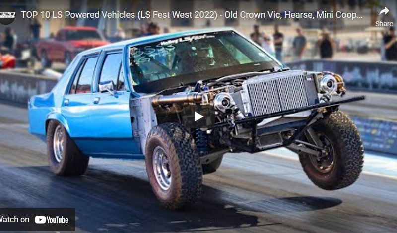 TOP 10 LS Powered Vehicles (LS Fest West 2022) – Old Crown Vic, Hearse, Mini Cooper + MORE