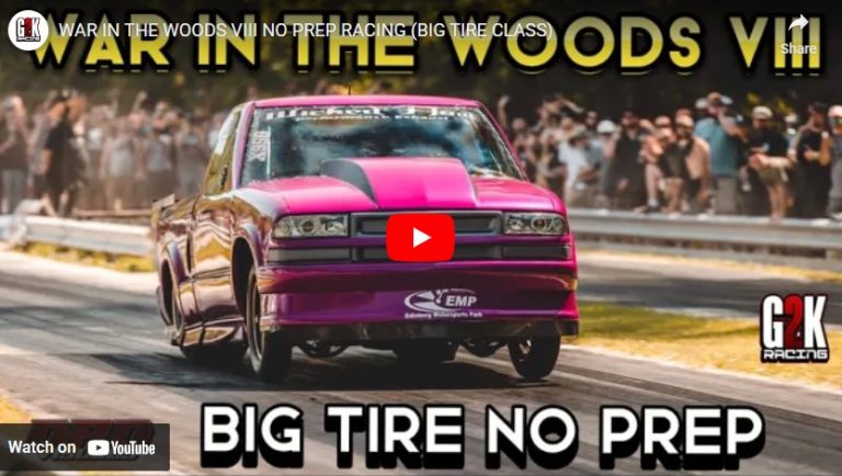 WAR IN THE WOODS VIII NO PREP RACING (BIG TIRE CLASS)