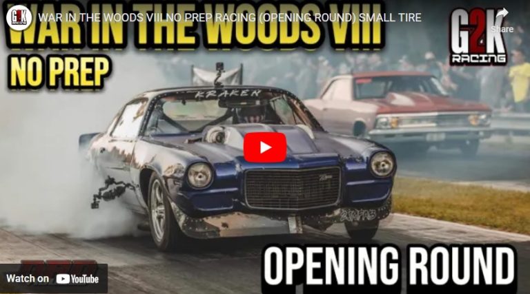 WAR IN THE WOODS VIII NO PREP RACING (OPENING ROUND) SMALL TIRE