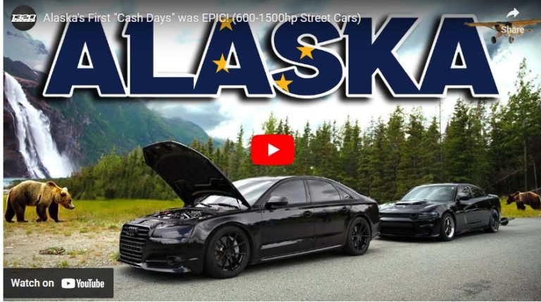 Alaska’s First “Cash Days” was EPIC! (600-1500hp Street Cars)