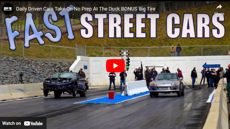 Daily Driven Cars Take On No Prep At The Duck BONUS Big Tire