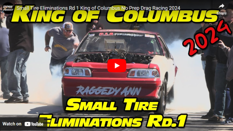 Small Tire Eliminations Rd 1 King of Columbus No Prep Drag Racing 2024