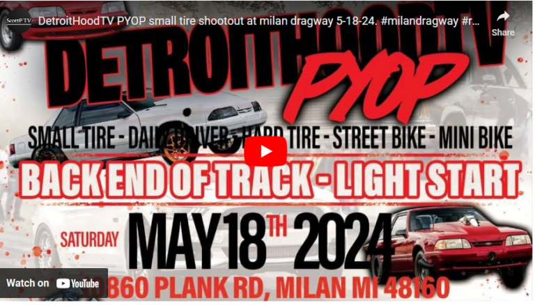 DetroitHoodTV PYOP small tire shootout at milan dragway 5-18-24