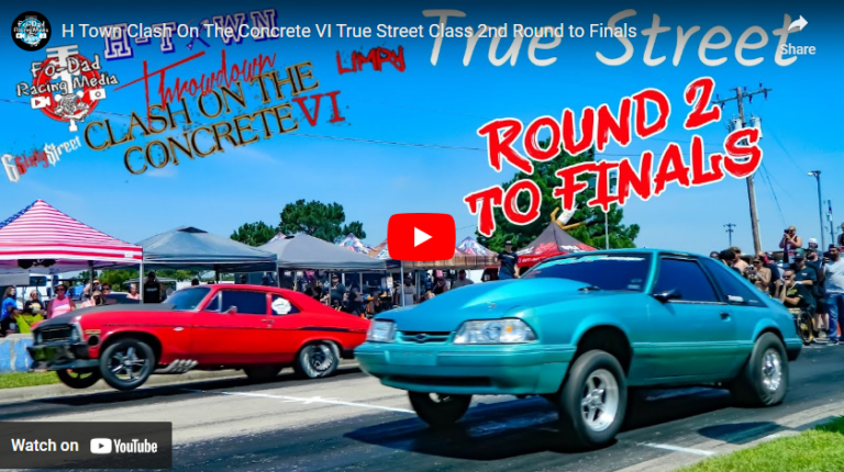 H Town Clash On The Concrete VI True Street Class 2nd Round to Finals