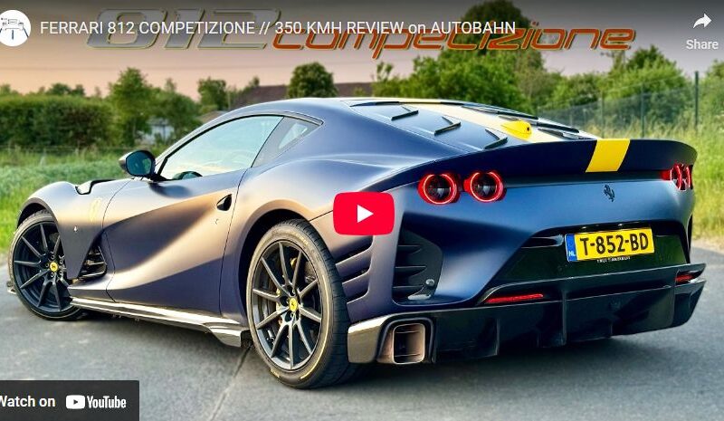 FERRARI 812 COMPETIZIONE // 350 KMH REVIEW on AUTOBAHN