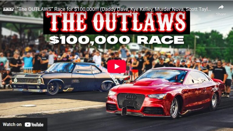 “The OUTLAWS” Race for $100,000!!! (Daddy Dave, Kye Kelley, Murder Nova, Scott Taylor & more!)