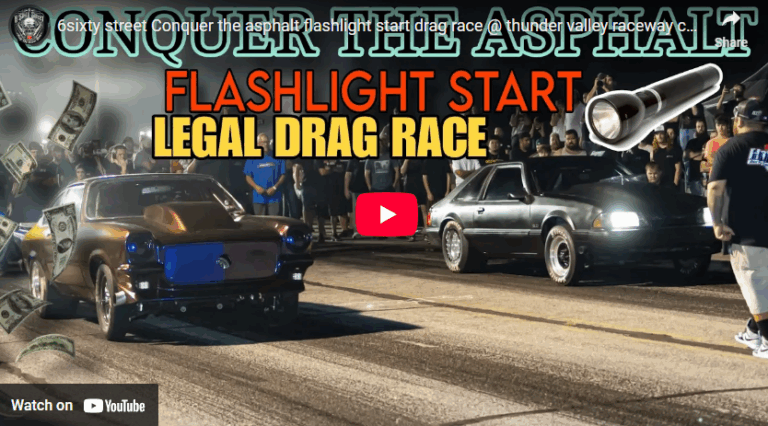 6sixty street Conquer the asphalt flashlight start drag race @ thunder valley raceway cashdays style