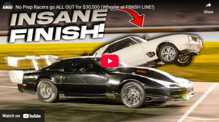 No Prep Racers go ALL OUT for $30,000 (Wheelie at FINISH LINE!)
