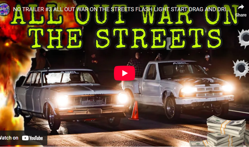 NO TRAILER #3 ALL OUT WAR ON THE STREETS FLASH LIGHT START DRAG AND DRIVE STYLE STREET RACE FOR CASH