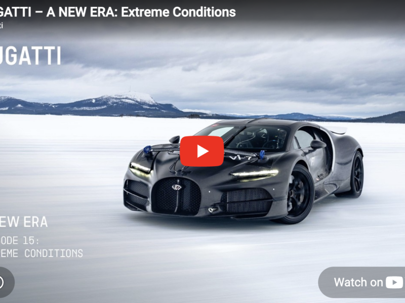 BUGATTI – A NEW ERA: Extreme Conditions