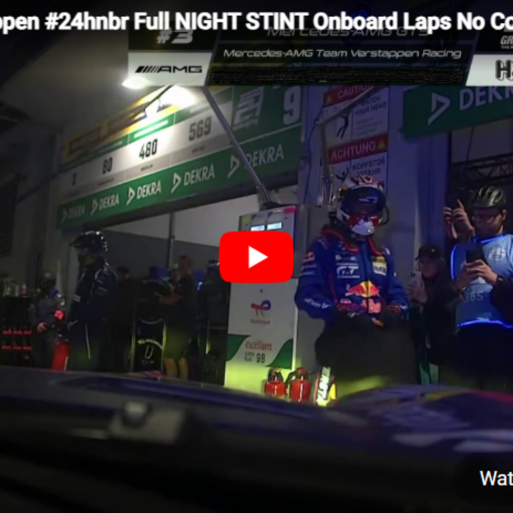 Max Verstappen #24hnbr Full NIGHT STINT Onboard Laps No Commentary | 24h Nürburgring 2026